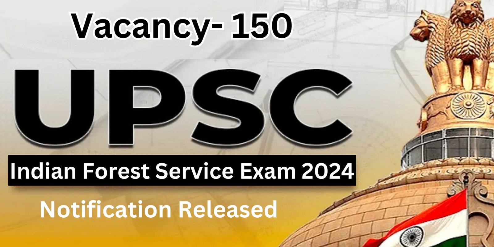 UPSC Indian Forest Services Exam 2024 Online Form