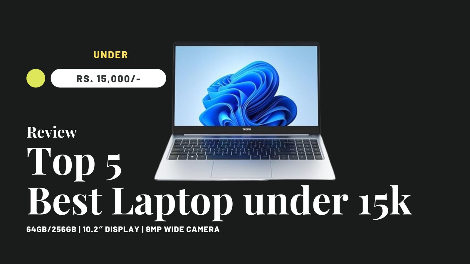 Top 5 Best Laptop under 15000 in India 2024