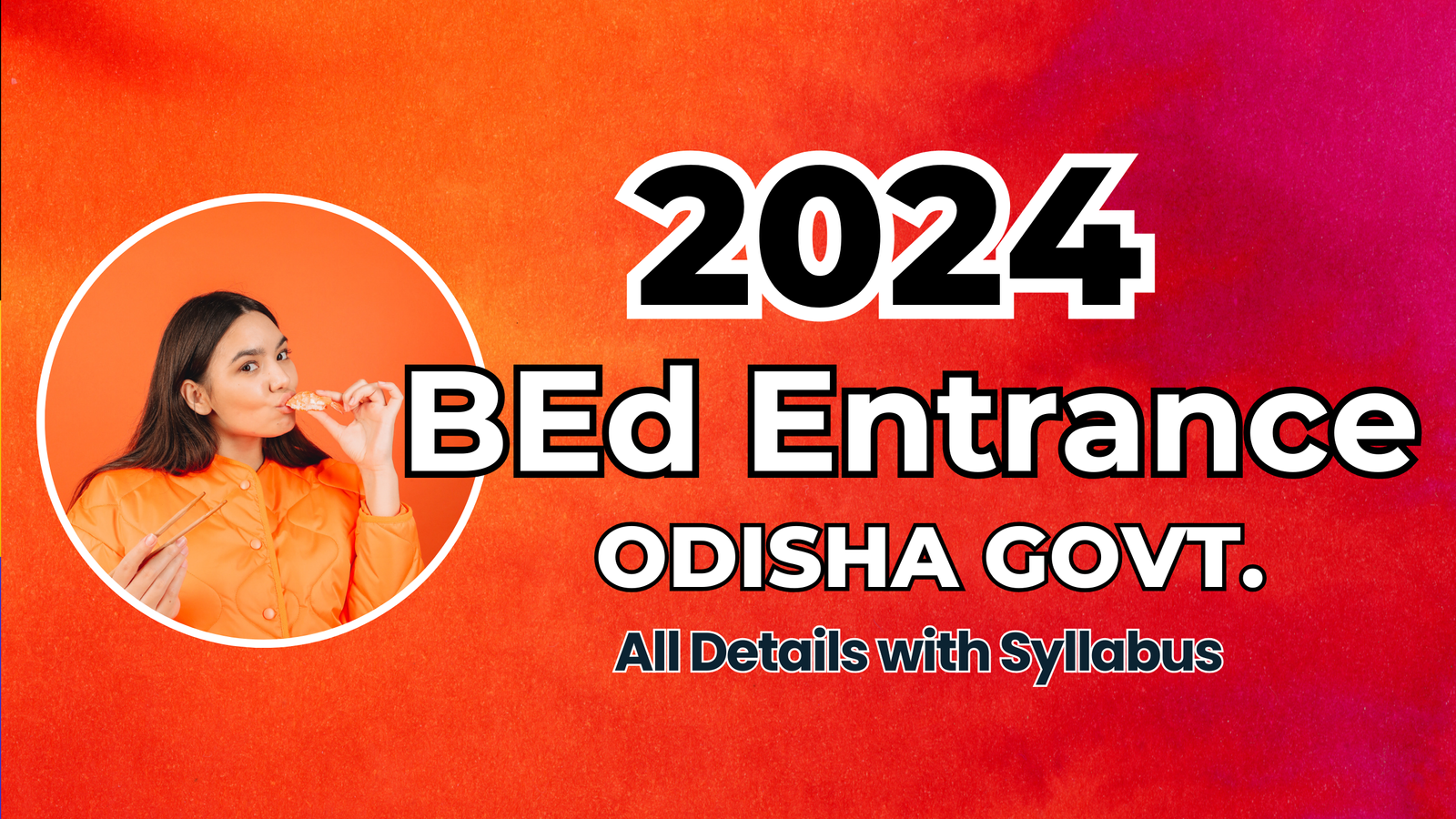 BEd Entrance Odisha 2024