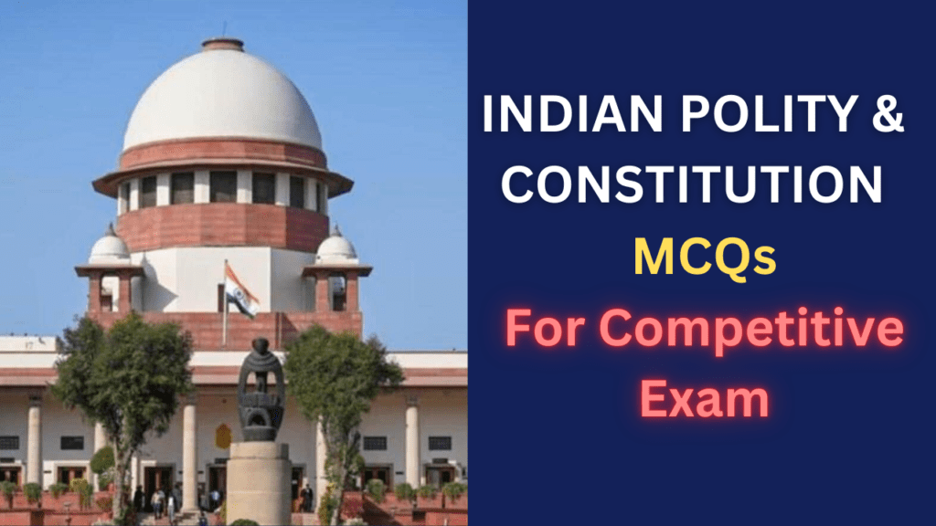 indian polity mcq for competitive exam