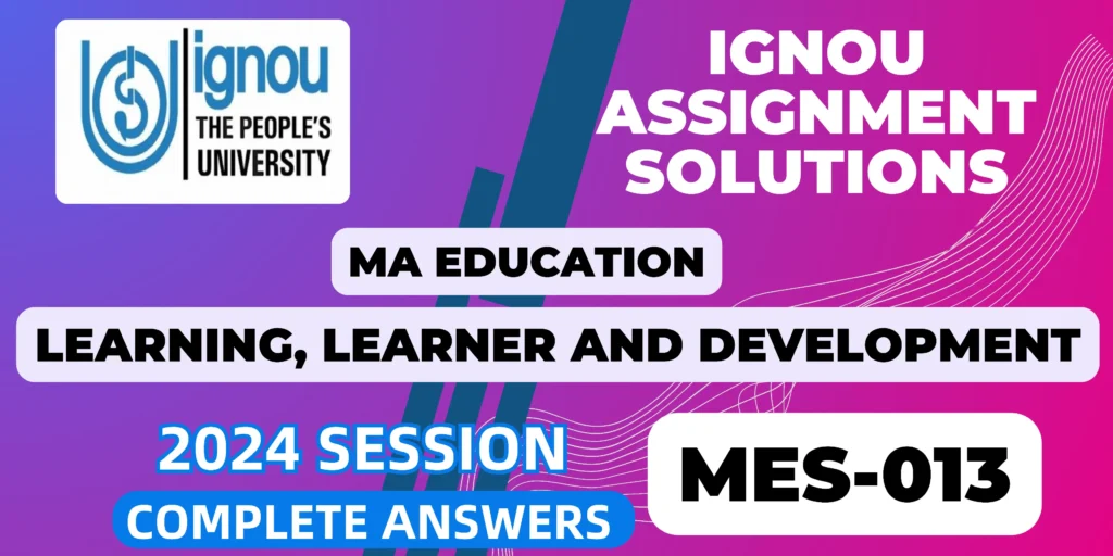 IGNOU MES 013 Assignment Answer