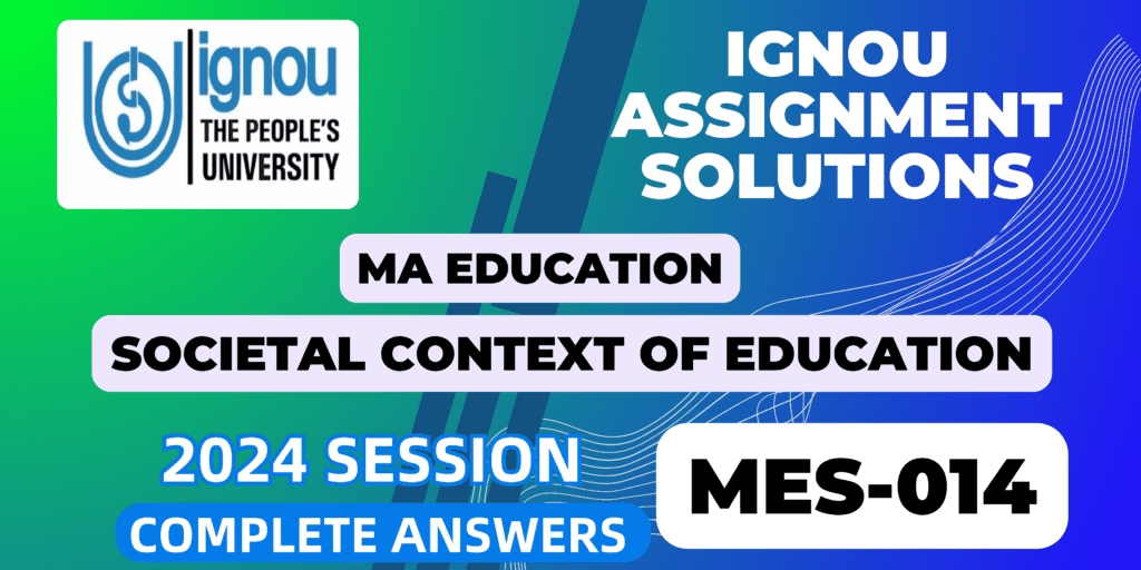 IGNOU MES 014 Assignment Solutions