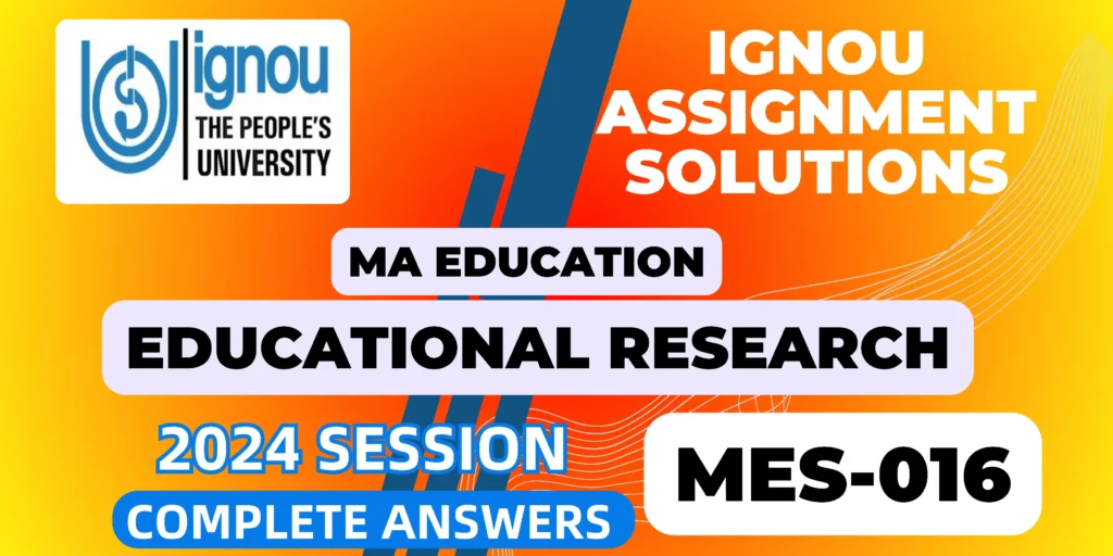 IGNOU MES 016 Assignment Answers