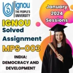 MA Political Science IGNOU- MPS-003 Assignment Solutions