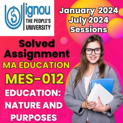 ignou ma education assignment solution mes 012