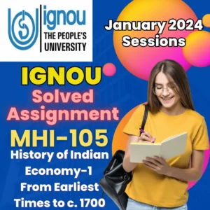 ignou ma history assignment solution mhi 105