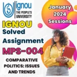 MA Political Science IGNOU- MPS-004 Assignment Solutions