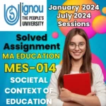 MA Education IGNOU MES-014 Assignment Solution