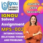 MA Political Science IGNOU- MPS-002 Assignment Solutions